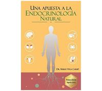 Una Apuesta A La Endocrinología Natural