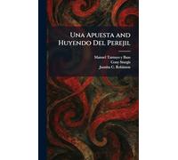 Una Apuesta and Huyendo Del Perejil