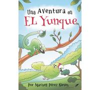 Una Aventura en El Yunque