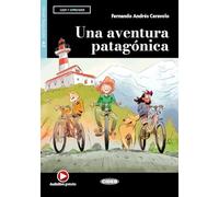Una aventura patagónica (A2)