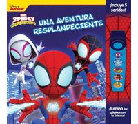 UNA AVENTURA RESPLANDECIENTE MARVEL SPIDEY