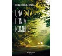 Una Bala Con Mi Nombre (A Bullet With My Name)