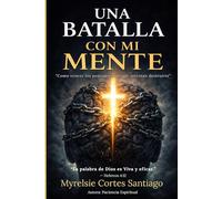 Una Batalla con mi Mente