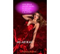 Una bella mujer infiel, el esposo ausente, y el otro