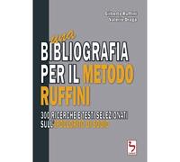 Una Bibliografia Per Il Metodo Ruffini - 300 Ricerche E Testi Selezionati Sull'ipoclorito Di Sodio