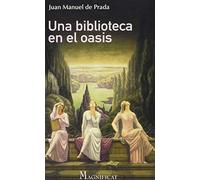 Una biblioteca en el oasis: Literatura para la fe