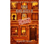 Una biblioteca in rosso: I misteri di Teodora Hèrmes