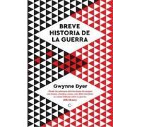 Una Breve Historia De La Guerra