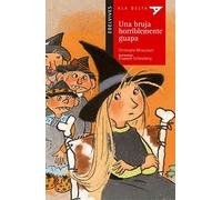 Una bruja horriblemente guapa/ A Horribly Beautiful Witch