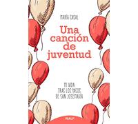 Una canción de juventud: Mi vida tras los pasos de san Josemaría