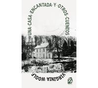 Una Casa Encantada Y Otros Cuentos