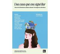 Una casa que ens sigui llar: Veus de la literatura catalana davant l’emergència climàtica