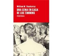 Una Cena En Casa De Los Timmins - [Livre en VO] M Thackeray, William (Auteur)