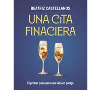Una cita financiera: El primer paso para una vida en pareja