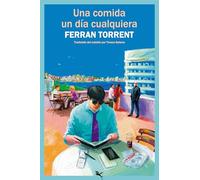 Una comida un día cualquiera