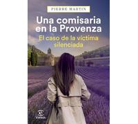 Una comisaria en la Provenza. El caso de la víctima silenciada