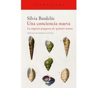 Una conciencia nueva: La urgente pregunta de quiénes somos