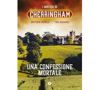 Una confessione mortale. I misteri di Cherringham
