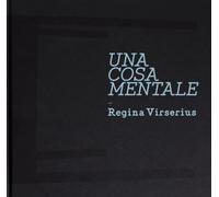 Una Cosa mentale - Regina Virserius - Loco - relié - Beau livre