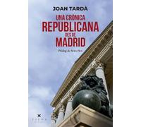 Una crònica republicana des de Madrid