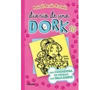 Una Cuidadora De Perros Con Mala Suerte / Dork Diaries: Tales From A Not-So-Perfect Pet Sitter