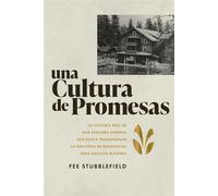 Una Cultura de Promesas La Historia de Una Pequeña Empresa que Busca Transformar la Industria de Residencias papa Adultos Mayores - Fee Stubblefield - Advantage Media Group - ebook (ePub) - Livre