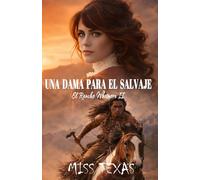 UNA DAMA PARA EL SALVAJE