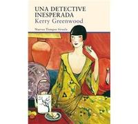 Una Detective Inesperada - [Livre en VO] Greenwood, Kerry (Auteur)