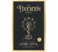Una educación mortal/ A Deadly Education