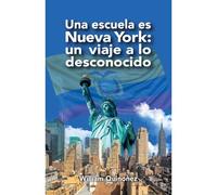 Una Escuela Es Nueva York