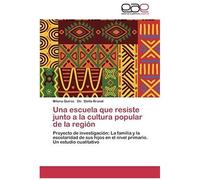 Una Escuela Que Resiste Junto A La Cultura Popular De La Región