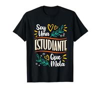 Una Estudiante Que Mola Regalo Para Estudiante Universitario T-Shirt