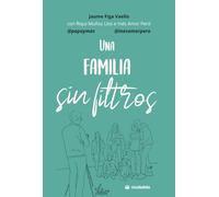 Una familia sin filtros