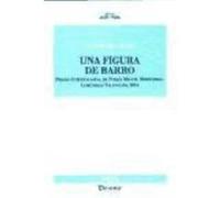 Una Figura De Barro - Juan María Calles Juan María Calles (Auteur)