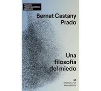 Una filosofía del miedo