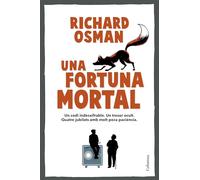 Una fortuna mortal