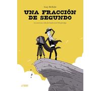 Una fracción de segundo: La azarosa vida de Eadweard Muybridge