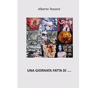 Una giornata fatta di...