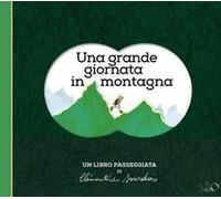 Una Grande Giornata In Montagna