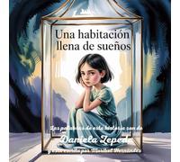 Una Habitación Llena de Sueños