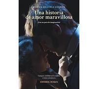 Una Historia De Amor Maravillosa