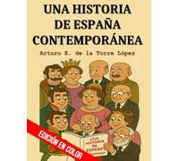 Una Historia de España Contemporánea: Versión a color