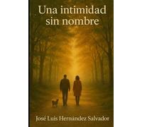 Una intimidad sin nombre