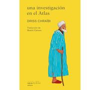 Una investigación en el Atlas: Novela