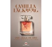 Una Jaula De Oro - [Livre en VO] Läckberg, Camilla (Auteur)