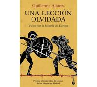 Una lección olvidada: Viajes por la historia de Europa