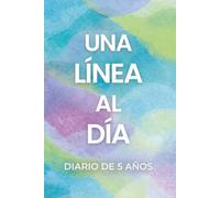 Una línea al día: Diario de 5 años en Español, Una reflexión cada día