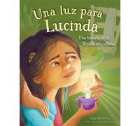 Una luz para Lucinda Una historia de la Revolución cubana - Olga Herrera - Charlesbridge - ebook (ePub) - Livre