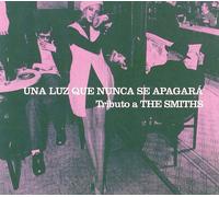 Una Luz Que Nunca Se Apaga (Trib. Smiths [Import]