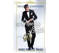 Una Maestra D`Asilo Per Il Re: Amore, Dolcezza E Sangue Blu